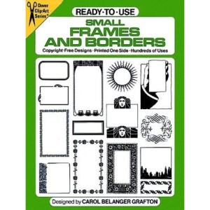 Ready-to-Use Small Frames and Borders (Dover Clip Art)