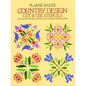 Country Design Cut and Use Stencils: Cut and Use Stencils : 65 Full-Size Stencils Printed on Durable Stencil Paper