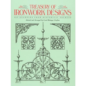 Treasury of Ironwork Designs: 400 Examples from Historical Sources (Dover Pictorial Archive)