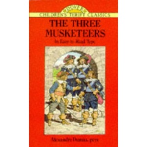 The Three Musketeers: In Easy-To-Read-Type (Children's Thrift Classics)