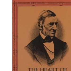 The Heart of Emerson's Journals