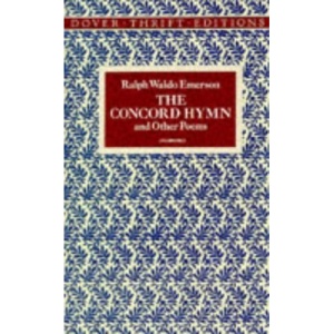 The Concord Hymn and Other Poems (Dover Thrift)