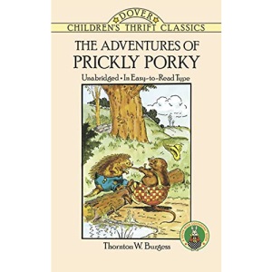 The Adventures of Prickly Porky (Children's Thrift Classics)
