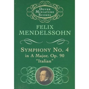 Symphony No.4 in A Major OP 90 (Dover miniature scores)