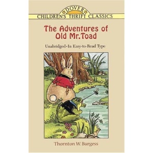 The Adventures of Old Mr. Toad (Children's Thrift Classics)