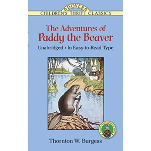 The Adventures of Paddy the Beaver (Children's Thrift Classics)