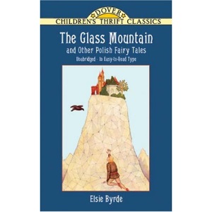 The Glass Mountain and Other Polish (Dover Children's Thrift Classics)
