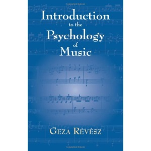 Introduction to the Phichology of Music (Dover Books on Music)