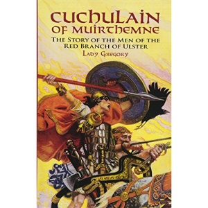 Cuchulain of Muirthemne