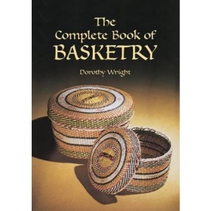 The Complete Book of Basketry