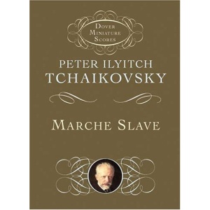 Tchaikovsky Marche Slave (Miniature Score) Orch (Dover Miniature Scores)