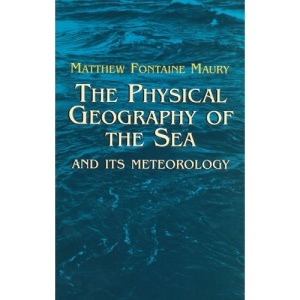 The Physical Geography of the Sea A