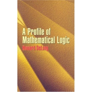 A Profile of Mathematical Logic (Dover Books on Mathematics)