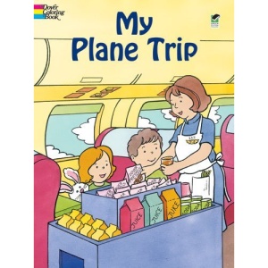 My Plane Trip (Dover Coloring Book) (Dover Coloring Books)