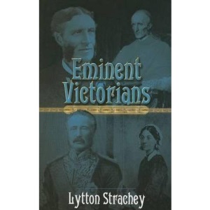Eminent Victorians (Dover Books on Literature & Drama)