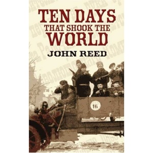 Ten Days That Shook the World (Dover Value Editions)