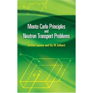 Monte Carlo Principles and Neutron Transport Problems