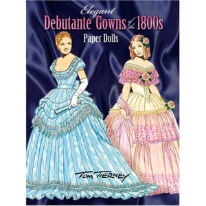 Elegant Debutante Gowns of the 1800's Paper Dolls