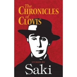 The Chronicles of Clovis: Stories by Saki