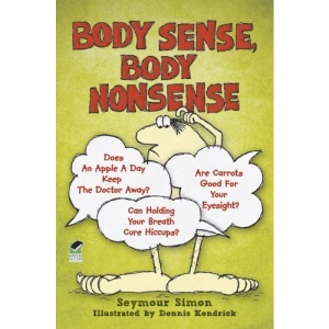 Body Sense, Body Nonsense (Dover Children's Science Books)