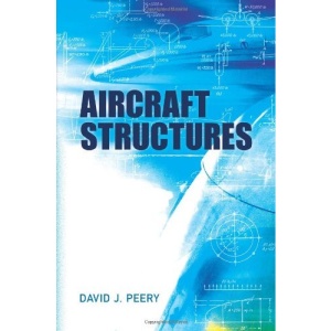 Aircraft Structures (Dover Books on Aeronautical Engineering)