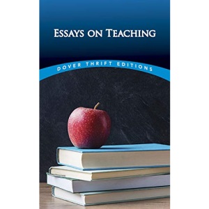 Essays on Teaching (Dover Thrift Editions)