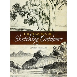 Pleasures of Sketching Outdoors (Dover Art Instruction)