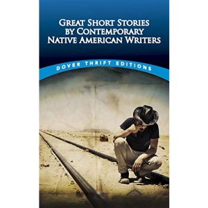 Great Short Stories by Contemporary Native American Writers (Thrift Editions)