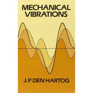Mechanical Vibrations (Dover Civil and Mechanical Engineering)