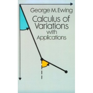Calculus of Variations with Applications (Mathematics Series)