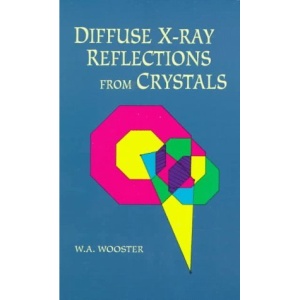 Diffuse X-ray Reflections from Crystals (Dover books on physics)
