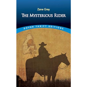 The Mysterious Rider (Thrift Editions)
