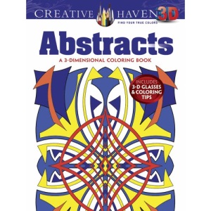 Creative Haven 3-D Abstracts Coloring Book: A 3-Dimensional Coloring Book