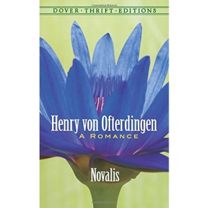Henry Von Ofterdingen: A Romance (Thrift Editions)