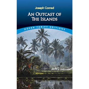 An Outcast of the Islands (Thrift Editions)