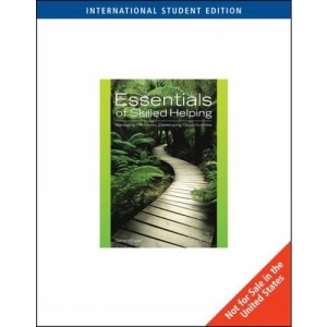 Gerard Essentials of Skilled Helping: Managing Problems, Developing Opportunities, International Edition (with Skilled Helping Around the World: ... AND Essential Thoughts on Diversity Booklet