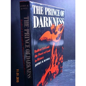 Prince of Darkness: Radical Evil and the Power of Good in History