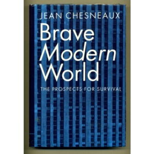 Brave Modern World: The Prospects for Survival