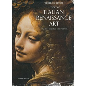 History of Italian Renaissance Art: Painting, Sculpture, Architecture