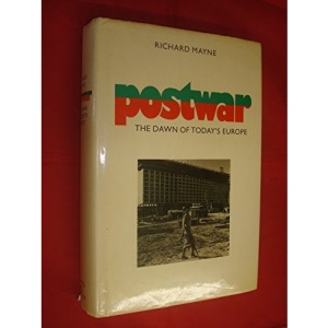 Postwar: Dawn of Today's Europe