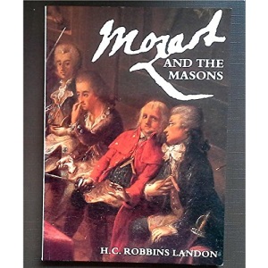 Mozart and the Masons: New Light on the Lodge Crowned Hope (The Walter Neurath memorial lectures)