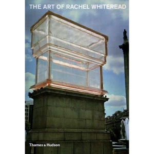 The Art of Rachel Whiteread