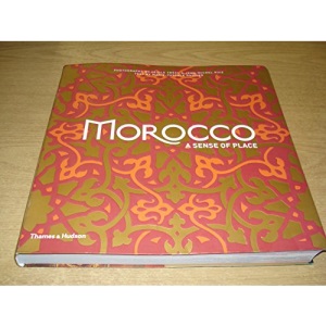 Morocco: A Sense of Place