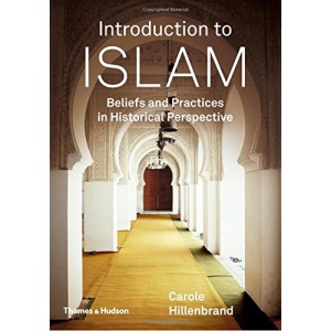 Introduction to Islam: Beliefs and Practices in Historical Perspective