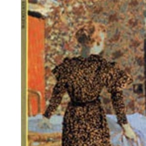 Vuillard: Master of the Intimate Interior (New Horizons)