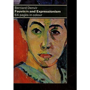 Fauvism and Expressionism (Dolphin Art Books)
