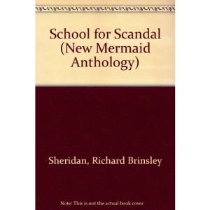 School for Scandal (New Mermaid Anthology)