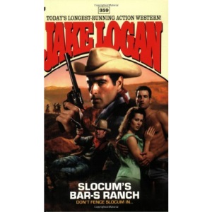 Slocum's Bar-S Ranch (Jake Logan)