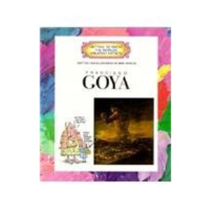 Goya (Getting to Know the World's Greatest Artists)