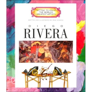 GETTING TO KNOW WORLDS:RIVERA (Getting to Know the World's Greatest Artists)